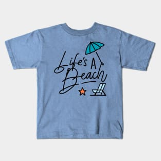 Lifes a Beach - Beach Theme Retro Summer Ocean Lovers Kids T-Shirt